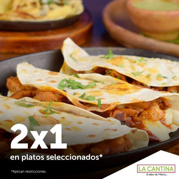 Foto de 2x1 en platos seleccionados  en La Cantina.