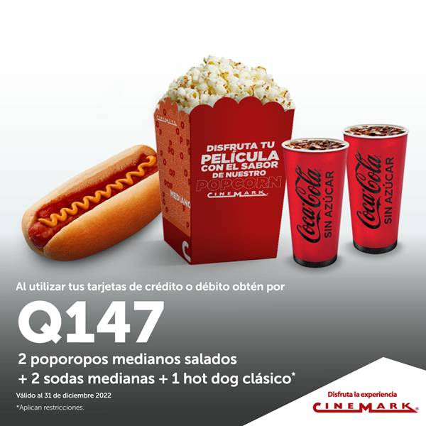 Foto de 2 poporopos + 2 sodas medianas + 1 hot dog clásico por Q147. En Cinemark.