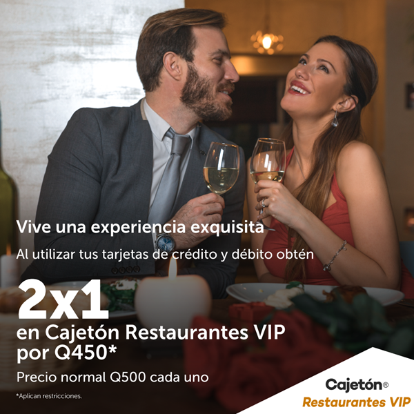 Foto de 2x1 por Q450 en Cajetón Restaurantes VIP.