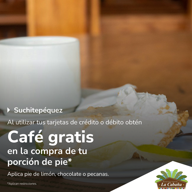 Foto de Café gratis en la compra de tu porción de pie  en LA CABAÑA