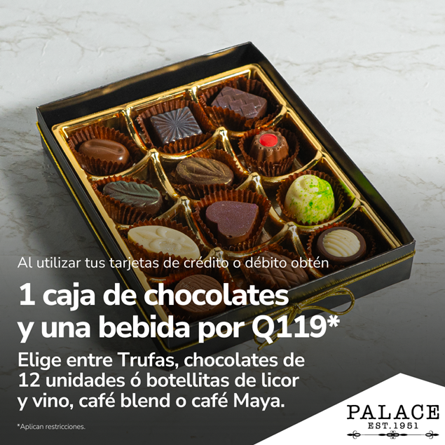 Foto de 1 caja de chocolates y una bebida por Q119 en Palace.