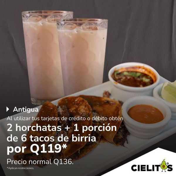 Foto de 2 horchatas + 1 porción de tacos de birria por Q119* en CIELITOS