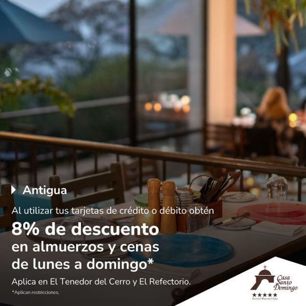 Foto de 8% de descuento en El Tenedor del Cerro y El Refectorio de Casa Santo Domingo