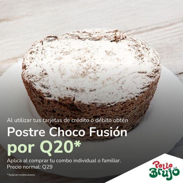 Foto de Postre Choco Fusión por Q20 en Pollo Brujo