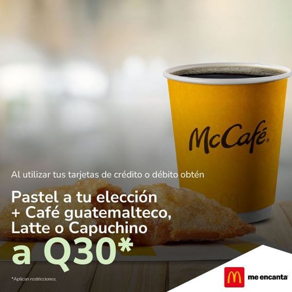 Foto de Pastel a tu elección + Café guatemalteco, Latte o Capuchino por Q30 en Mcdonald´s