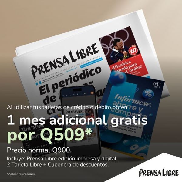 Foto de 1 mes adicional gratis por Q509 en PRENSA LIBRE